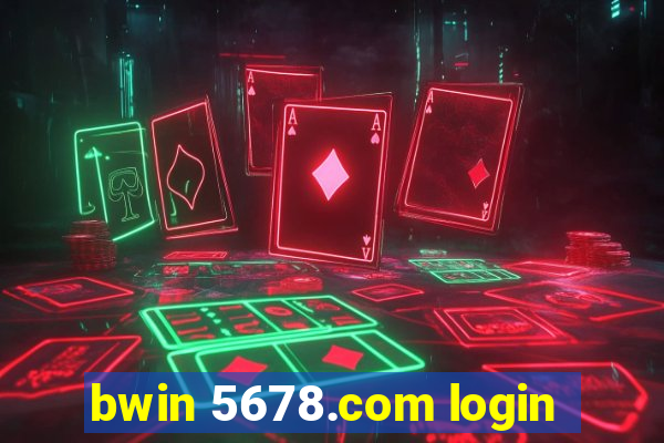 bwin 5678.com login